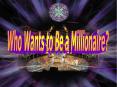 Who Wants to Be a Millionaire? PowerPoint PPT Presentation