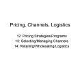 Pricing, Channels, Logistics PowerPoint PPT Presentation
