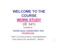 WELCOME TO THE COURSE WORK STUDY (IE 341) PowerPoint PPT Presentation