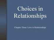 Choices in Relationships