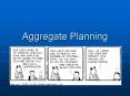 Aggregate Planning PowerPoint PPT Presentation