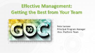 Effective Management: Getting the Best from Your Team