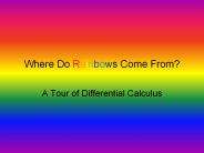 Where Do Rainbows Come From?