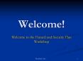 Welcome to the Hazard and Security Plan Workshop PowerPoint PPT Presentation