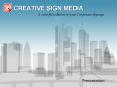CREATIVE SIGN MEDIA PowerPoint PPT Presentation