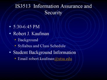 IS3513 Information Assurance and Security