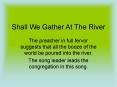 Shall We Gather At The River PowerPoint PPT Presentation
