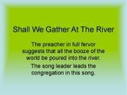 Shall We Gather At The River