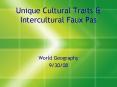 Unique Cultural Traits PowerPoint PPT Presentation