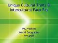 Unique Cultural Traits PowerPoint PPT Presentation