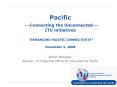 Pacific  ---Connecting the Unconnected--- ITU initiatives   PowerPoint PPT Presentation