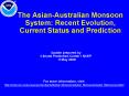 The Asian-Australian Monsoon System: Recent Evolution, Current Status and Prediction PowerPoint PPT Presentation