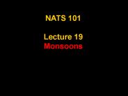 NATS 101 Lecture 19 Monsoons