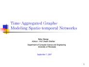 Time-Aggregated Graphs- Modeling Spatio-temporal Networks