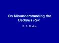 On Misunderstanding the Oedipus Rex PowerPoint PPT Presentation