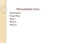 Perianesthetic Care PowerPoint PPT Presentation