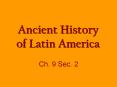 Ancient History of Latin America PowerPoint PPT Presentation