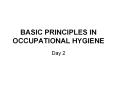 BASIC PRINCIPLES IN OCCUPATIONAL HYGIENE PowerPoint PPT Presentation