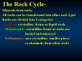 The Rock Cycle- PowerPoint PPT Presentation
