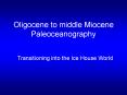 Oligocene to middle Miocene Paleoceanography PowerPoint PPT Presentation