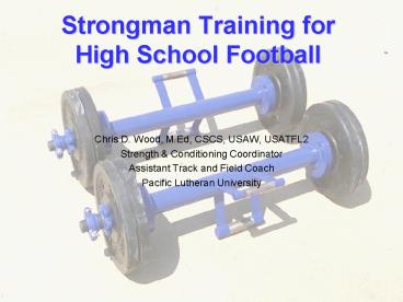 Strongman Training for High School Football