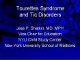 Tourettes Syndrome and Tic Disorders PowerPoint PPT Presentation