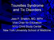 Tourettes Syndrome and Tic Disorders