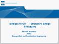 Bridges to Go - Temporary Bridge Structures PowerPoint PPT Presentation