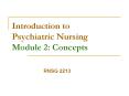 Introduction to Psychiatric Nursing Module 2: Concepts PowerPoint PPT Presentation