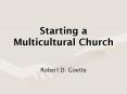 Starting a Multicultural Church PowerPoint PPT Presentation