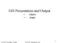 GIS Presentation and Output --charts --maps PowerPoint PPT Presentation