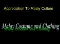 Appreciation To Malay Culture PowerPoint PPT Presentation