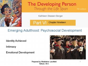 Emerging Adulthood: Psychosocial Development
