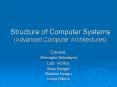 Structure of Computer Systems (Advanced Computer Architectures) PowerPoint PPT Presentation
