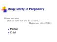 Drug Safety in Pregnancy PowerPoint PPT Presentation