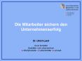 Die Mitarbeiter sichern den Unternehmenserfolg PowerPoint PPT Presentation