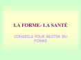 LA FORME- LA SANT PowerPoint PPT Presentation