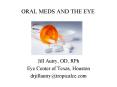 ORAL MEDS AND THE EYE PowerPoint PPT Presentation