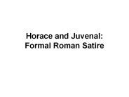 Horace and Juvenal: Formal Roman Satire