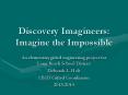 Discovery Imagineers: Imagine the Impossible PowerPoint PPT Presentation