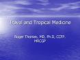 Travel and Tropical Medicine PowerPoint PPT Presentation