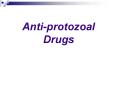 Antimalarial drugs PowerPoint PPT Presentation