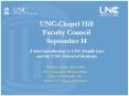 UNC-Chapel Hill Faculty Council September 14 A brief introduction to UNC Health Care and the UNC School of Medicine PowerPoint PPT Presentation