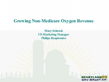 Growing Non-Medicare Oxygen Revenue