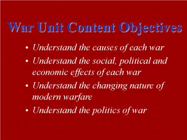 War Unit Content Objectives
