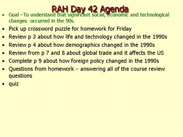 RAH Day 42 Agenda