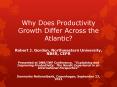 Why Does Productivity Growth Differ Across the Atlantic? PowerPoint PPT Presentation