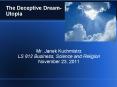 The Deceptive Dream- Utopia PowerPoint PPT Presentation