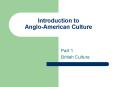 Introduction to Anglo-American Culture PowerPoint PPT Presentation