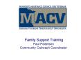 Family Support Training Paul Pedersen Community Outreach Coordinator PowerPoint PPT Presentation